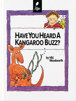 cover image of Have You Heard a Kangaroo Buzz?